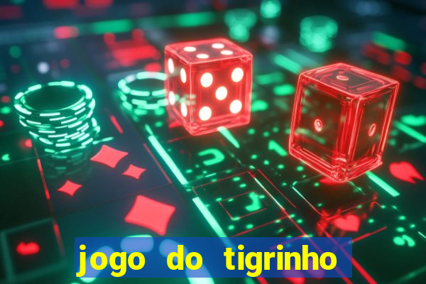 jogo do tigrinho casa chinesa